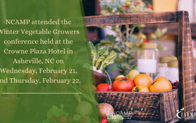 NCAMP attended the Winter Vegetable Growers conference held at the Crowne Plaza Hotel in Asheville, NC on Wednesday, February 21, and Thursday, February 22.