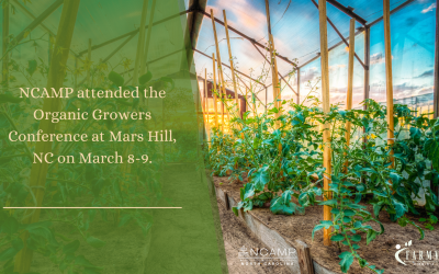 NCAMP attended the Organic Growers Conference at Mars Hill, NC on March 8-9.