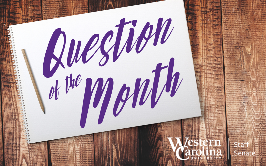 March Question of the Month, Staff Appreciation